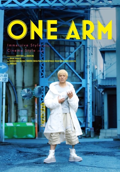 「ONE ARM」Immersive screening + performance